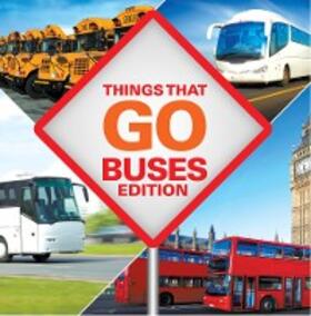 Baby |  Things That Go - Buses Edition | eBook | Sack Fachmedien