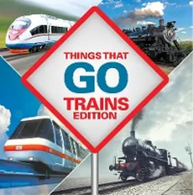 Baby |  Things That Go - Trains Edition | eBook | Sack Fachmedien