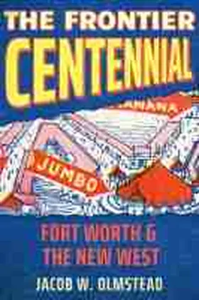 Olmstead |  The Frontier Centennial | Buch |  Sack Fachmedien