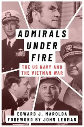 Marolda |  Admirals Under Fire | eBook | Sack Fachmedien