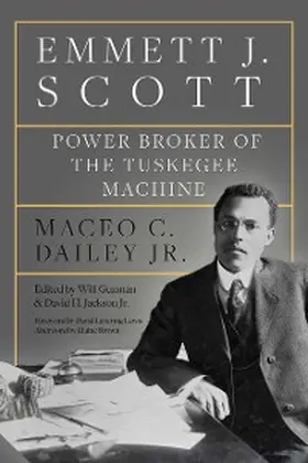 Dailey / Guzmán / Jackson |  Emmett J. Scott | eBook | Sack Fachmedien