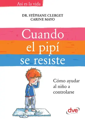 Clerget / Mayo | Cuando el pipí se resiste | E-Book | www.sack.de