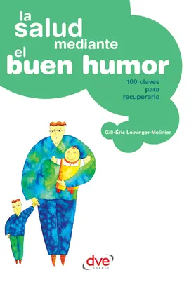 Leininger-Molinier | La salud mediante el buen humor | E-Book | www.sack.de