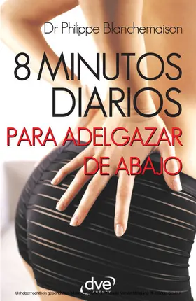 Blanchemaison | 8 minutos diarios para adelgazar de abajo | E-Book | www.sack.de