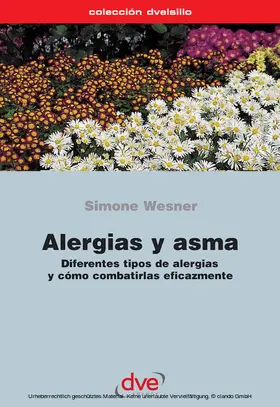 Wesner |  Alergias y asma. Diferentes tipos de alergias y cómo combatirlas eficazmente | eBook | Sack Fachmedien