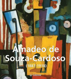 Calosse |  Amadeo de Souza-Cardoso (1887-1918) | eBook | Sack Fachmedien