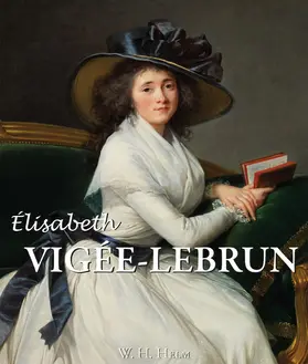 Helm | Elisabeth Louise Vigée-Lebrun | E-Book | www.sack.de