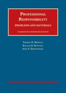 Morgan |  Professional Responsibility, Problems and Materials, Unabridged | Buch |  Sack Fachmedien