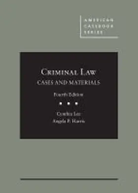 Harris / Lee |  Criminal Law, Cases and Materials | Buch |  Sack Fachmedien