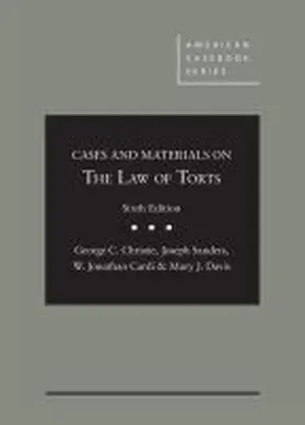 Christie / Sanders / Cardi |  Cases and Materials on the Law of Torts | Buch |  Sack Fachmedien