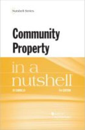 Carrillo | Community Property in a Nutshell | Buch | 978-1-68328-684-4 | sack.de