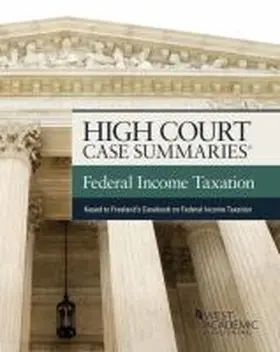 Publisher's Editorial Staff |  High Court Summaries on Federal Income Taxation (Keyed to Freeland) | Buch |  Sack Fachmedien