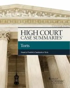 Publisher's Editorial Staff |  High Court Cases Summaries on Torts (Keyed to Franklin) | Buch |  Sack Fachmedien