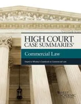 Publishers Editorial Staff |  High Court Cases Summaries on Commercial Law (Keyed to Whaley) | Buch |  Sack Fachmedien