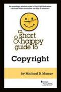 Murray |  A Short & Happy Guide to Copyright | Buch |  Sack Fachmedien