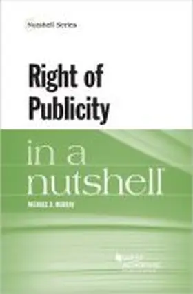 Murray |  Right of Publicity in a Nutshell | Buch |  Sack Fachmedien