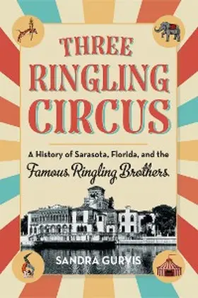 Gurvis |  Three Ringling Circus | eBook | Sack Fachmedien