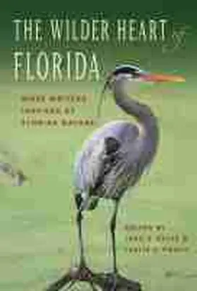  The Wilder Heart of Florida | Buch |  Sack Fachmedien