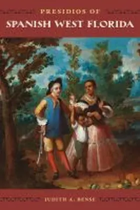 Bense |  Presidios of Spanish West Florida | Buch |  Sack Fachmedien