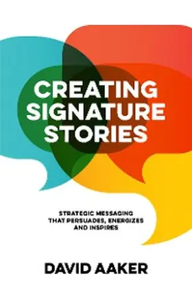 Aaker |  Creating Signature Stories | eBook | Sack Fachmedien