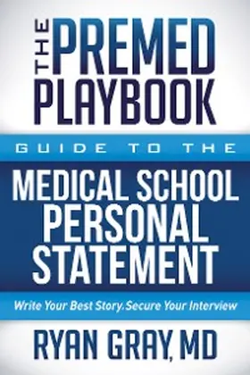 Gray |  The Premed Playbook | eBook | Sack Fachmedien