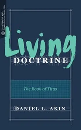 Akin |  Living Doctrine | eBook | Sack Fachmedien