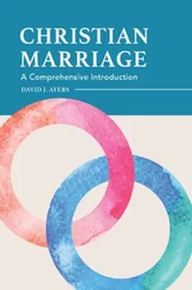 Ayers |  Christian Marriage | eBook | Sack Fachmedien