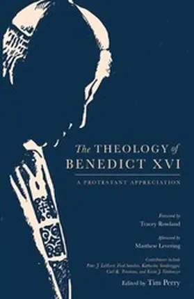 Perry |  Theology of Benedict XVI | eBook | Sack Fachmedien