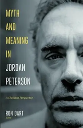 Dart |  Myth and Meaning in Jordan Peterson | eBook | Sack Fachmedien