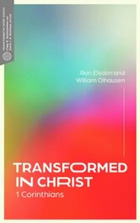 Elsdon / Olhausen |  Transformed in Christ | eBook | Sack Fachmedien