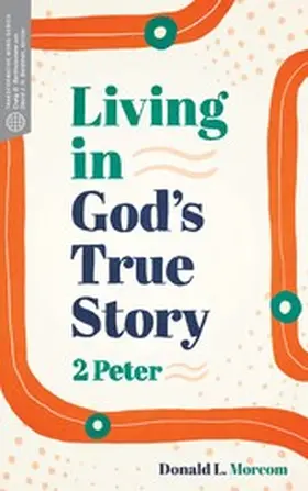  Living in God's True Story | eBook | Sack Fachmedien