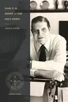 Payne |  Carl F. H. Henry on the Holy Spirit | eBook | Sack Fachmedien