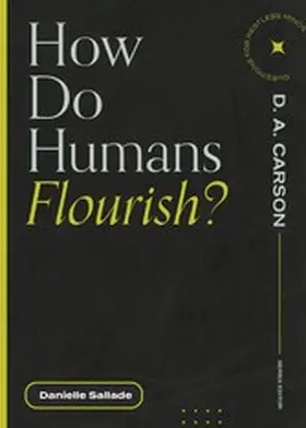 Sallade |  How Do Humans Flourish? | eBook | Sack Fachmedien