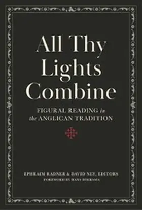 Ney / Radner |  All Thy Lights Combine | eBook | Sack Fachmedien