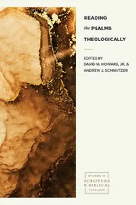 Howard Jr. / Schmutzer |  Reading the Psalms Theologically | eBook | Sack Fachmedien