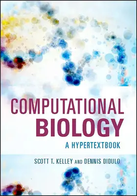 Kelley / Didulo | Computational Biology | Buch | 978-1-68367-002-5 | sack.de