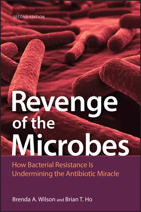 Wilson / Ho |  Revenge of the Microbes | Buch |  Sack Fachmedien