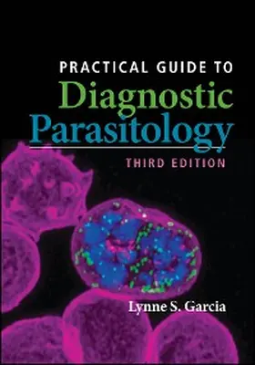 Garcia |  Practical Guide to Diagnostic Parasitology | eBook | Sack Fachmedien