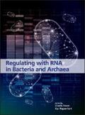Storz / Papenfort |  Regulating with RNA in Bacteria and Archaea | eBook | Sack Fachmedien