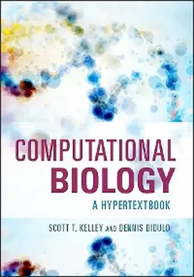 Kelley / Didulo |  Computational Biology | eBook | Sack Fachmedien