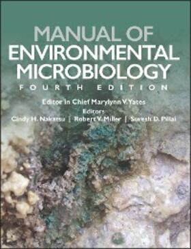 Nakatsu / Miller / Pillai |  Manual of Environmental Microbiology | eBook | Sack Fachmedien