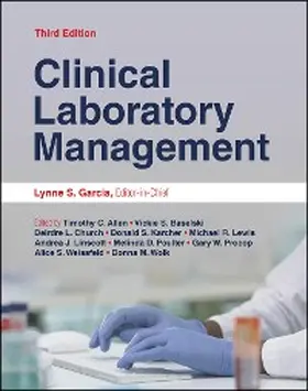 Garcia / Weissfeld / Wolk |  Clinical Laboratory Management | eBook | Sack Fachmedien