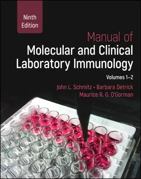 Schmitz / Detrick / O'Gorman |  Manual of Molecular and Clinical Laboratory Immunology | Buch |  Sack Fachmedien