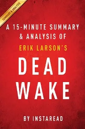 Summaries |  Summary of Dead Wake | eBook | Sack Fachmedien