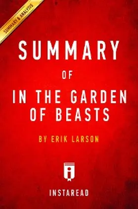 Summaries |  Summary of In the Garden of Beasts | eBook | Sack Fachmedien