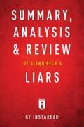 Summaries |  Summary, Analysis & Review of Glenn Beck's Liars by Instaread | eBook | Sack Fachmedien