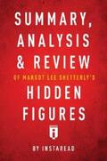 Summaries |  Summary, Analysis & Review of Margot Lee Shetterly's Hidden Figures by Instaread | eBook | Sack Fachmedien