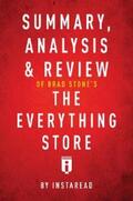 Summaries |  Summary, Analysis & Review of Brad Stone's The Everything Store by Instaread | eBook | Sack Fachmedien