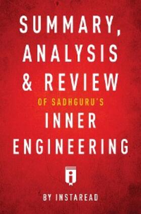 Summaries | Summary, Analysis & Review of Sadhguru's Inner Engineering by Instaread | E-Book | sack.de