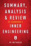 Summaries |  Summary, Analysis & Review of Sadhguru's Inner Engineering by Instaread | eBook | Sack Fachmedien